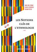 Les notions clés de l’ethnologie - 4e éd.