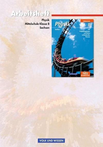 Physik - Ausgabe Volk und Wissen - Mittelschule Sachsen - 8. Schuljahr