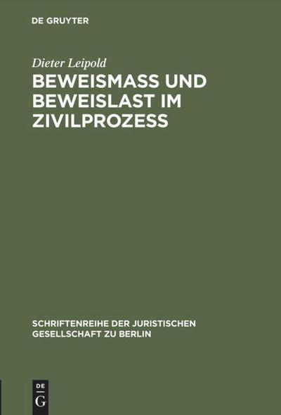 Beweismass und Beweislast im Zivilprozess