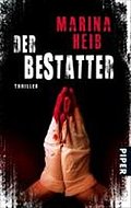Der Bestatter: Thriller (Christian-Beyer-Reihe, Band 1)