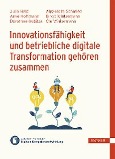 Innovationsfähigkeit und betriebliche digitale Transformation gehören zusammen