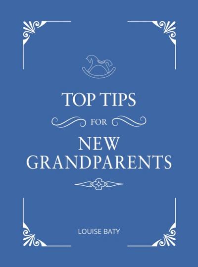 Top Tips for New Grandparents