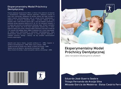 Eksperymentalny Model Próchnicy Dentystycznej