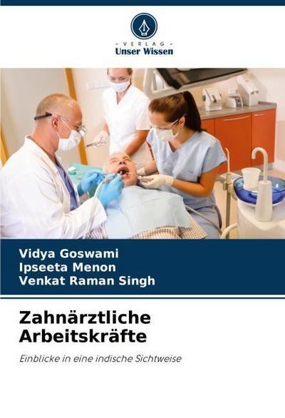 Zahnärztliche Arbeitskräfte