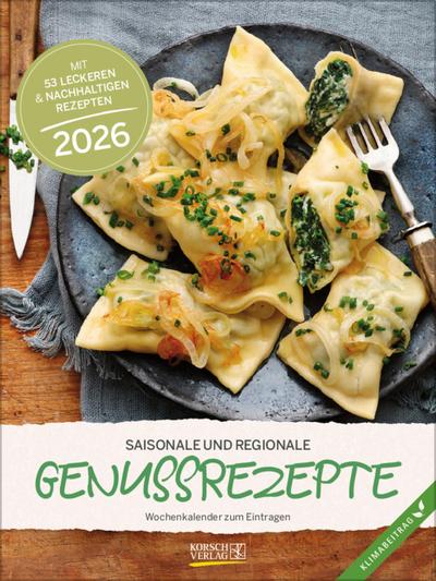 Saisonale und regionale Genussrezepte 2026