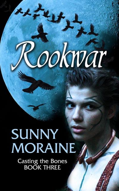 Rookwar (Casting the Bones, #3)