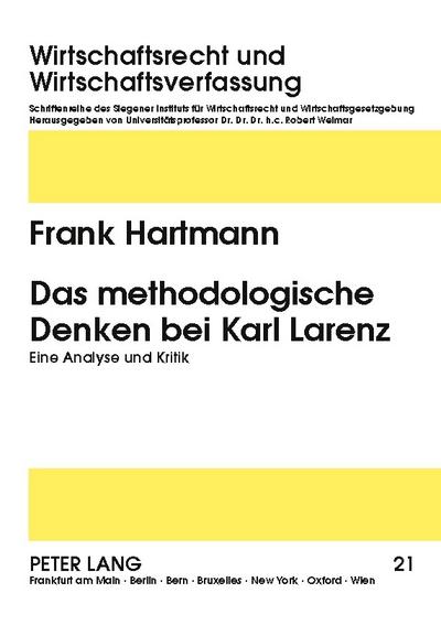 Das methodologische Denken bei Karl Larenz