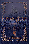 Human Again (End of Ever After, #4)