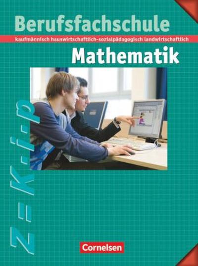 Mathematik - Berufsfachschule - Kaufmännisch, hauswirtschaftlich-sozialpädagogisch, landwirtschaftlich