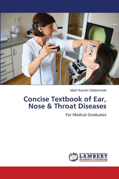 Concise Textbook of Ear, Nose & Throat Diseases