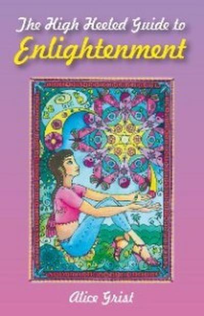 High Heeled Guide to Enlightenment