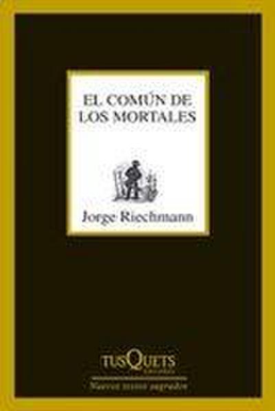 El común de los mortales