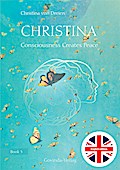 Christina - Consciousness Creates Peace