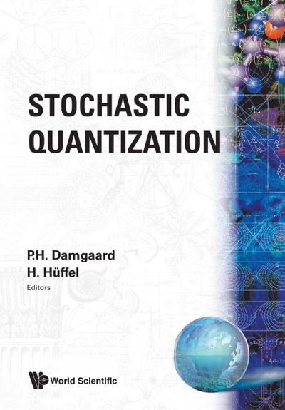 STOCHASTIC QUANTIZATION  (B/S)