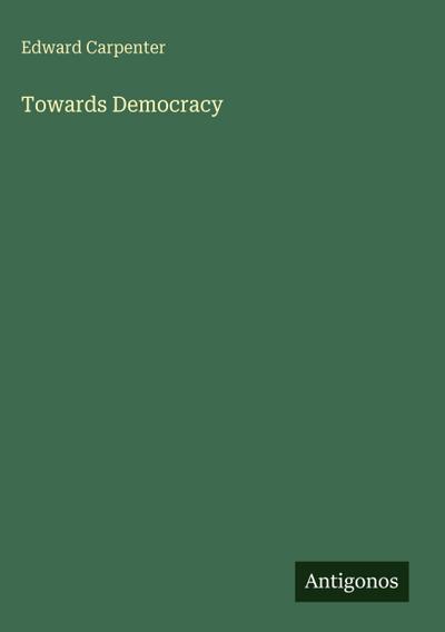 Towards Democracy