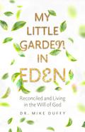 My Little Garden In Eden