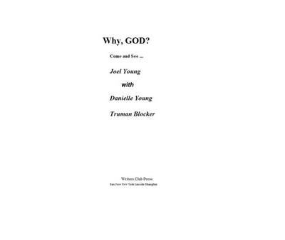 Why, God? Come and See