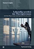 Lebendig werden im Therapieraum