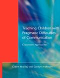 Teaching Children with Pragmatic Difficulties of Communication