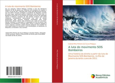 A luta do movimento SOS Bombeiros
