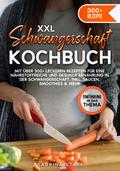 XXL Schwangerschaft Kochbuch von Sabrina Stark | Ebook