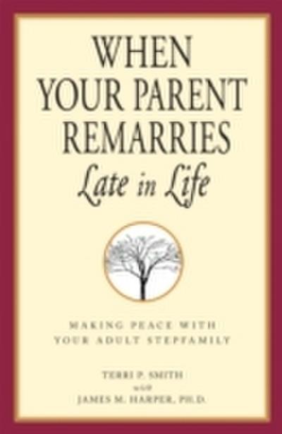 When Your Parent Remarries Late in Life