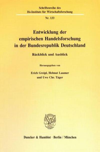 Entwicklung der empirischen Handelsforschung in der Bundesrepublik Deutschland.
