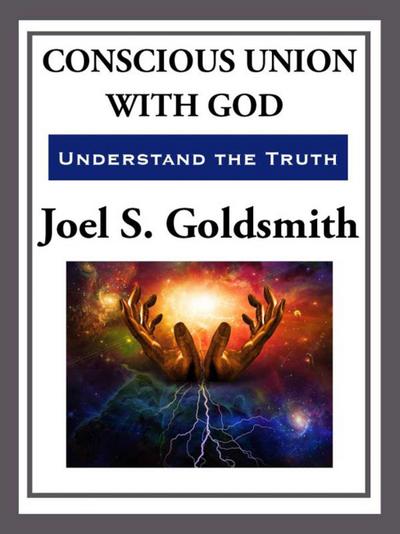 Conscious Union With God