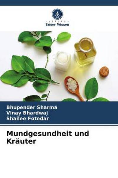 Mundgesundheit und Kräuter