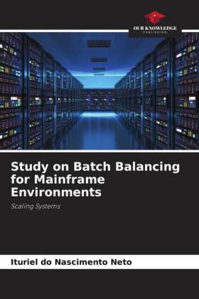 Study on Batch Balancing for Mainframe Environments