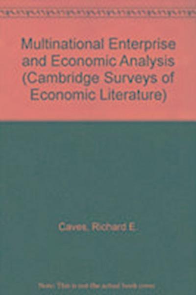 Richard E. Caves, C: Multinational Enterprise and Economic A