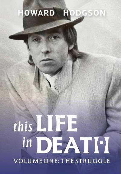 This Life In Death Volume I ’The Struggle’