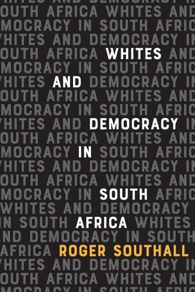 Whites and Democracy in South Africa