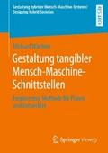 Gestaltung tangibler Mensch-Maschine-Schnittstelle
