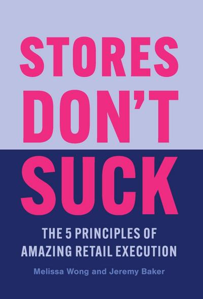 Stores Don’t Suck