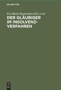 Der Gläubiger im Insolvenzverfahren