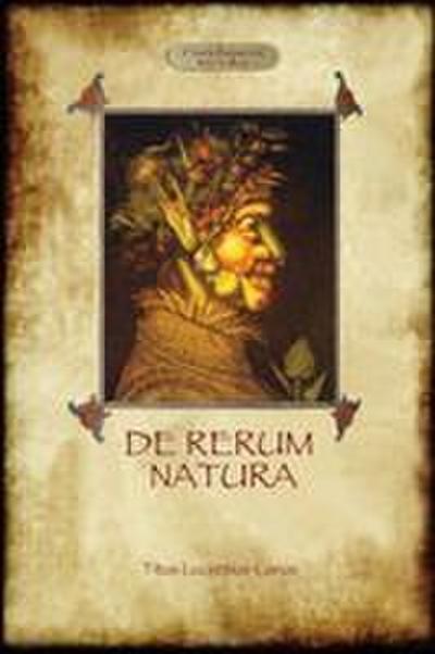 De Rerum Natura - On the Nature of Things (Aziloth Books)