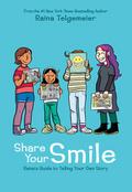 Share Your Smile: Raina’s Guide to Telling Your Own Story