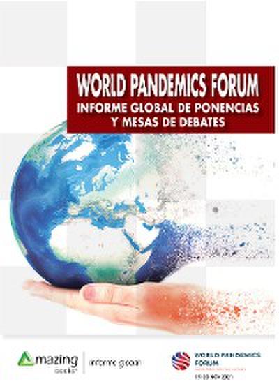 WORLD PANDEMICS FORUM