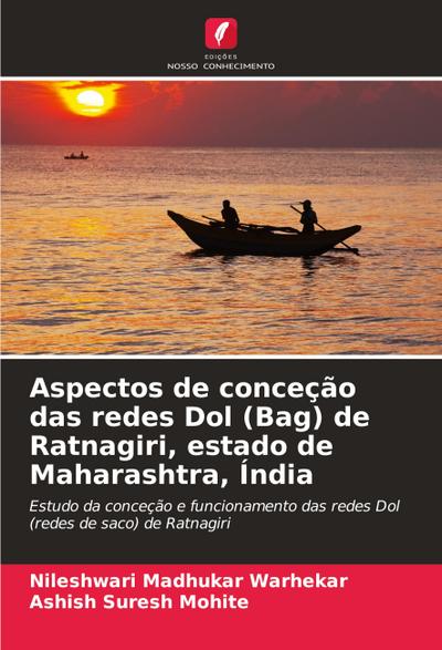 Aspectos de conceção das redes Dol (Bag) de Ratnagiri, estado de Maharashtra, Índia