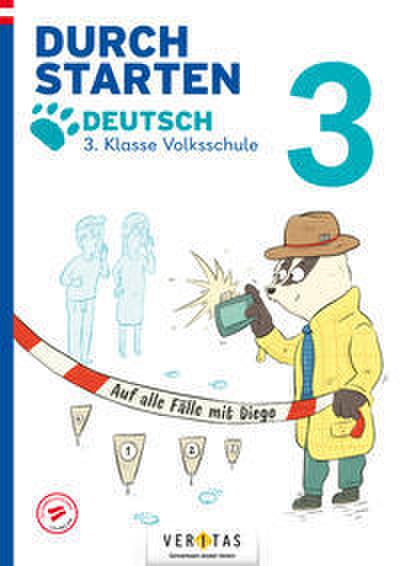 Durchstarten. Auf alle Fälle mit Diego! Deutsch 3. Klasse Volksschule