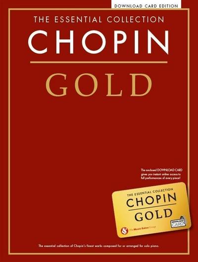 Chopin Gold: The Essential Collection: Piano Solo Book with Online Audio - Frederic Chopin