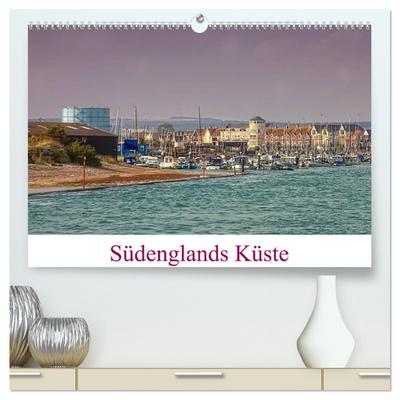 Südenglands Küste (hochwertiger Premium Wandkalender 2024 DIN A2 quer), Kunstdruck in Hochglanz