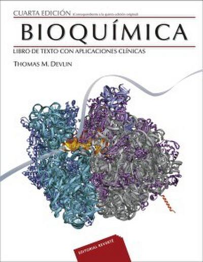 Bioquímica con aplicaciones clínicas (Obra completa)