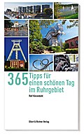 365 Tipps für einen schönen Tag im Ruhrgebiet