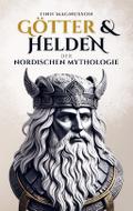 Götter und Helden der Nordischen Mythologie