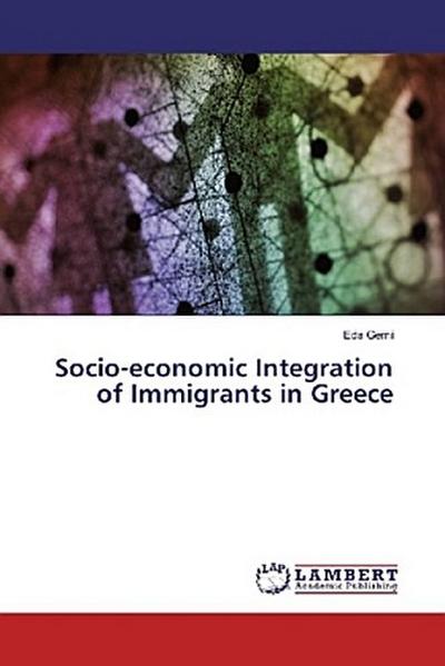 Socio-economic Integration of Immigrants in Greece