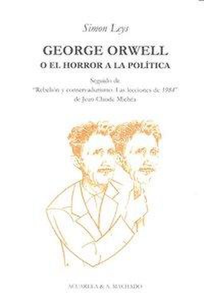 George Orwell o El horror a la política