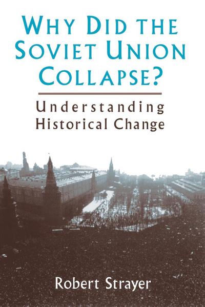 Why Did the Soviet Union Collapse?