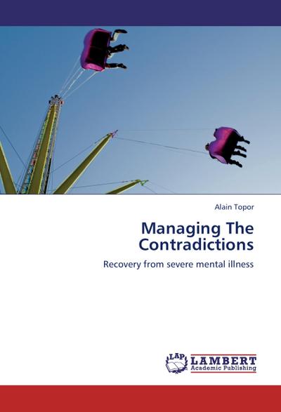 Managing The Contradictions - Alain Topor